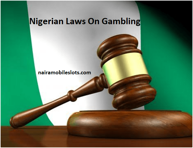 Nigerian Laws on Gambling